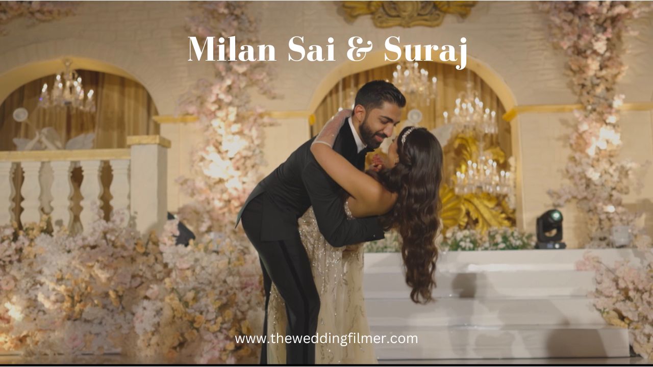 The Wedding Filmer - Milan Sai & Suraj | The Wedding Filmer