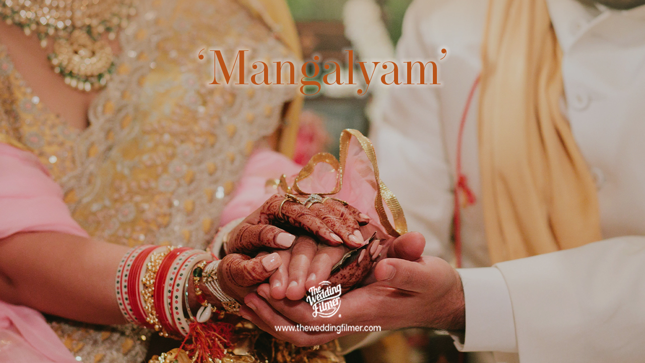 The Wedding Filmer - Mangalyam