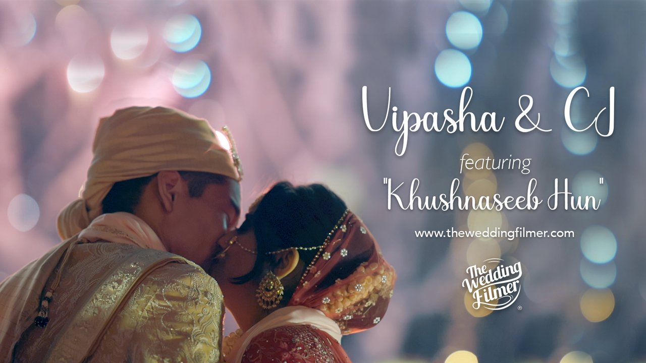 The Wedding Filmer - Khushnaseeb Hun